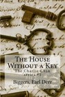 The House Without a Key - EARL DERR,  Biggers - 9781535395953