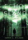 ECHO ISLAND - WILSON,  Jared C. - 9781535996716