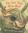 The Nest That Wren Built - Randi Sonenshine - 9781536201536