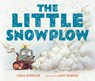 The Little Snowplow - Lora Koehler ; Jake Parker - 9781536203400