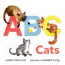 ABC Cats: An Alpha-Cat Book - Leslea Newman - 9781536209945