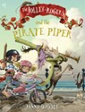 The Jolley-Rogers and the Pirate Piper - Jonny Duddle - 9781536212365