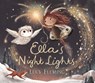 ELLAS NIGHT LIGHTS - Lucy Fleming - 9781536212693