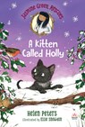 Jasmine Green Rescues: A Kitten Called Holly - Helen Peters - 9781536215724