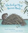 The Lodge That Beaver Built - Randi Sonenshine - 9781536218688