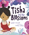 Tisha and the Blossoms - Wendy Meddour - 9781536221985