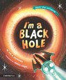 I'm a Black Hole - Eve M. Vavagiakis - 9781536222081