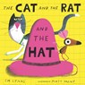 The Cat and the Rat and the Hat - Em Lynas - 9781536223101