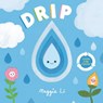 Drip - Maggie Li - 9781536223880
