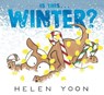 Is This . . . Winter? - Helen Yoon - 9781536226270