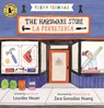 Teeny Tiendas: The Hardware Store/La Ferretería - Lourdes Heuer - 9781536226614