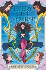 Every Gift a Curse - Caroline O'Donoghue - 9781536228403