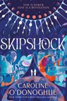 Skipshock - Caroline O'Donoghue - 9781536228816