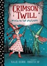 Crimson Twill: Witch in the Spotlight - Kallie George - 9781536232370