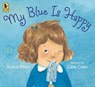 My Blue Is Happy - Jessica Young - 9781536235944