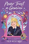 Woolf, F: Never Trust a Gemini - Freja Nicole Woolf - 9781536236156