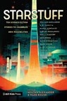 Starstuff: Ten Science Fiction Stories to Celebrate New Possibilities - Wade Roush - 9781536236392