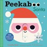 Peekaboo: Santa: (An Interactive Board Book for Babies & Toddlers with Mirror & Sliders to Push, Pull, or Turn. Cute Christmas Artwork Includes an Elf - Camilla Reid - 9781536237634