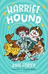 Harriet Hound - Kate Foster - 9781536238105