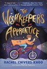 The Wishkeeper's Apprentice - Rachel Chivers Khoo - 9781536242027