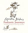 Quentin Blake's Fantastic Journeys - Quentin Blake - 9781536245080