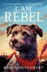 I Am Rebel - Ross Montgomery - 9781536246797