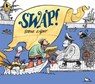 Swap! - Steve Light - 9781536246919