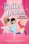 Ballet Besties: Momoka's Dancing Dream - Yasmine Naghdi - 9781536252958