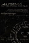 Ars Vercanus Advanced Magickal Techniques - Vasilios Wennergren ; Lynn Wennergren - 9781536513547