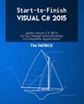 Start-to-Finish Visual C# 2015 - Tim Patrick - 9781536560824