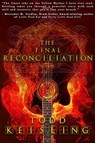 The Final Reconciliation - Todd Keisling - 9781536563610