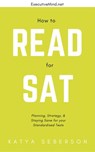 How to Read for the SAT - Katya Seberson - 9781536578430