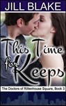This Time for Keeps - Jill Blake - 9781536597806