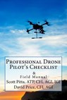Professional Drone Pilot's Checklist & Field Manual - Cfi Agi Price - 9781536930825