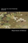 The Law of Land Warfare: FM 27-10 - Taylor Anderson - 9781536934120