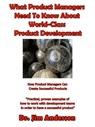 What Product Managers Need To Know About World-Class Product Development - Jim Anderson - 9781537307985