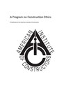 American Insitute of Constructors: A Program on Construction Ethics - James H. Gill Jr - 9781537410074