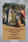 On Divine Tradition: De Divina Traditione - Ryan Grant - 9781537593401