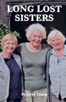 Long lost sisters - Sarah Young - 9781537604800