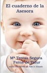 El cuaderno de la asesora - DE TAFUR,  María Teresa Segura Ferns - 9781537662961