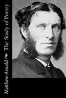 The Study of Poetry - Matthew Arnold - 9781537752310