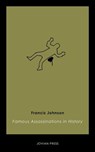 Famous Assassinations in History - Francis Johnson - 9781537802268