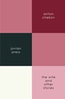 The Wife and Other Stories - Anton Chekov - 9781537803678