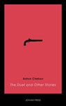 The Duel and Other Stories - Anton Chekov - 9781537808031