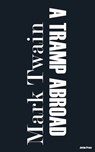 A Tramp Abroad - Mark Twain - 9781537820606
