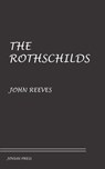 The Rothschilds - John Reeves - 9781537821801