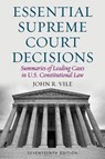 Essential Supreme Court Decisions - John R. Vile - 9781538111963