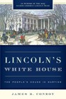 Lincoln's White House - James B. Conroy - 9781538113912