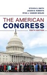 The American Congress - Steven S. Smith ; Jason M. Roberts ; Ryan J. Vander Wielen - 9781538125830