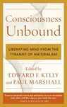 Consciousness Unbound - Edward F. Kelly ; Paul Marshall - 9781538139424